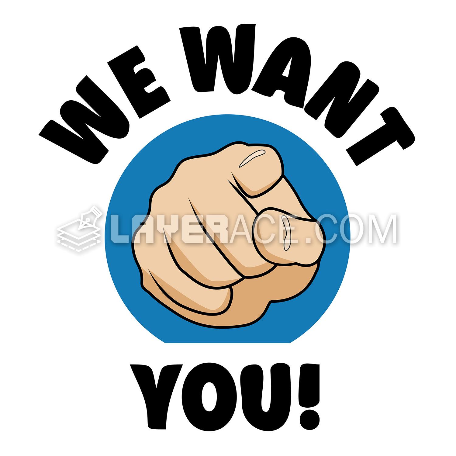 We Want You Vector Sign